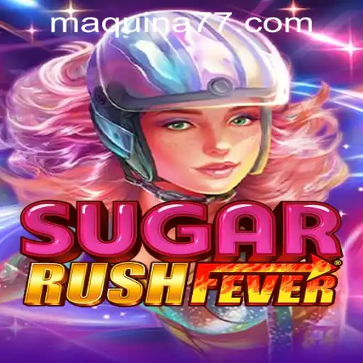 Descubra o Fascinante Mundo de SugarRushFever no MAQUINA777.COM